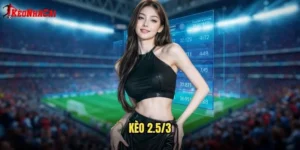 Kèo 2.5/3